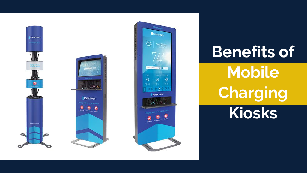 Benefits of Mobile Charging Kiosks